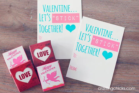 Let’s “STICK” Together Valentine Printable