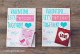 Let’s “STICK” Together Valentine Printable